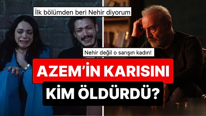 Sır Perdesi Aralanıyor: İnci Taneleri'nde Azem Karısını Kimin Öldürdüğünü Açıklıyor!