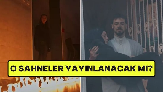 Kızıl Goncalar Yapımcısı, Yayınlanmayan Yangın Sahnesi Hakkında Açıklama Yaptı