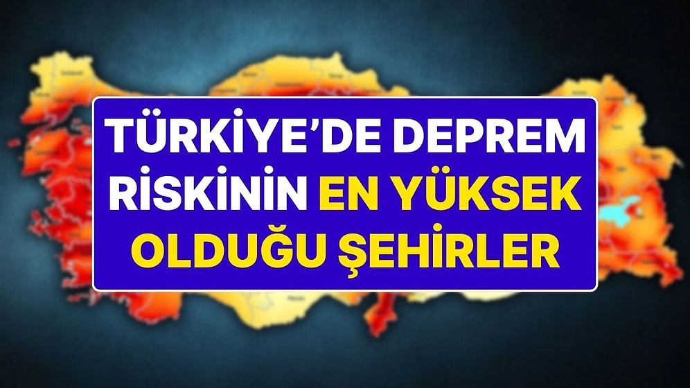 Naci Görür’den Deprem Uyarısı Geldi, Türkiye’de Deprem Riskinin En Yüksek Olduğu Şehirleri Açıkladı