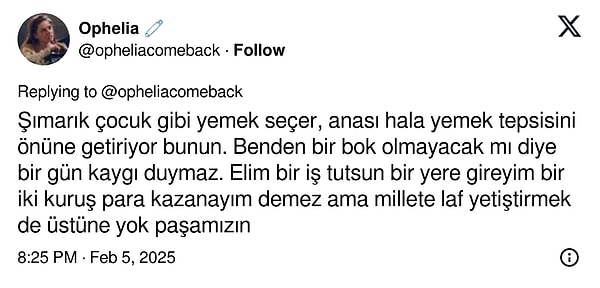 "Şımarık çocuk gibi..."