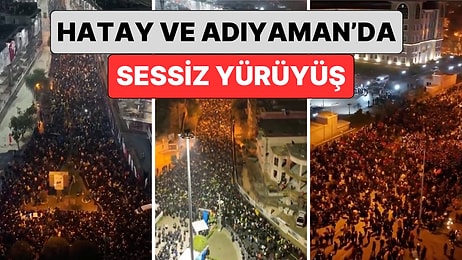 Hatay ve Adıyaman'da 6 Şubat Felaketinin Gerçekleştiği Saatte Sessiz Yürüyüş Gerçekleştirildi