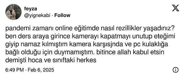 Bir kullanıcı da pandemi dönemindeki çevrimiçi eğitim döneminde yaşanılan rezillikleri sordu. İlk kendisi anlattı tabii.