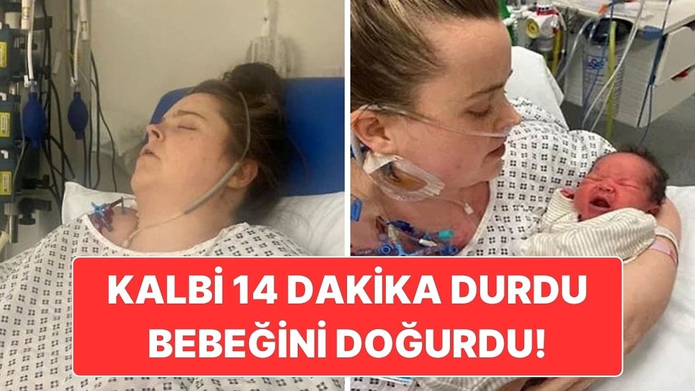 Doktorlar Bile Şaşırdı: Kalbi 14 Dakika Boyunca Durdu Ama Bu Sürede Bebeğini Doğurdu!
