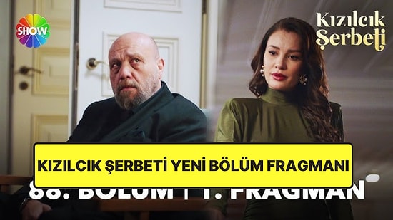 Kızılcık Şerbeti Yeni Bölüm Fragmanı Yayınlandı mı? Kızılcık Şerbeti 88. Bölüm Fragmanı