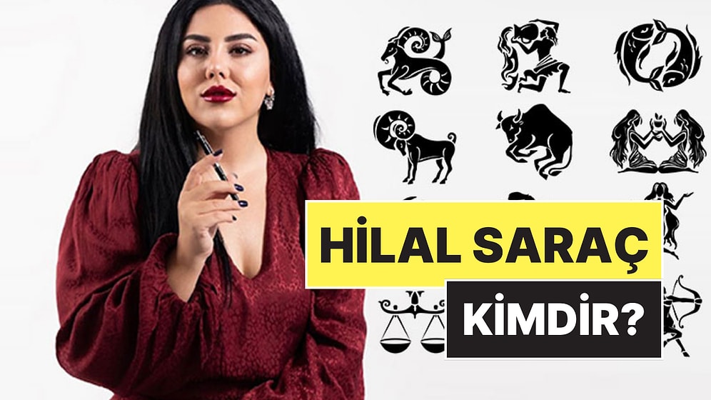 Hilal Saraç Kimdir? Astrolog Hilal Saraç Neden Gözaltına Alındı?