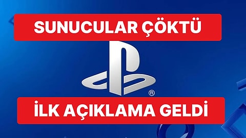 Play Station Oyuncularını İsyan Ettiren Kesinti İçin İlk Resmi Açıklama Geldi