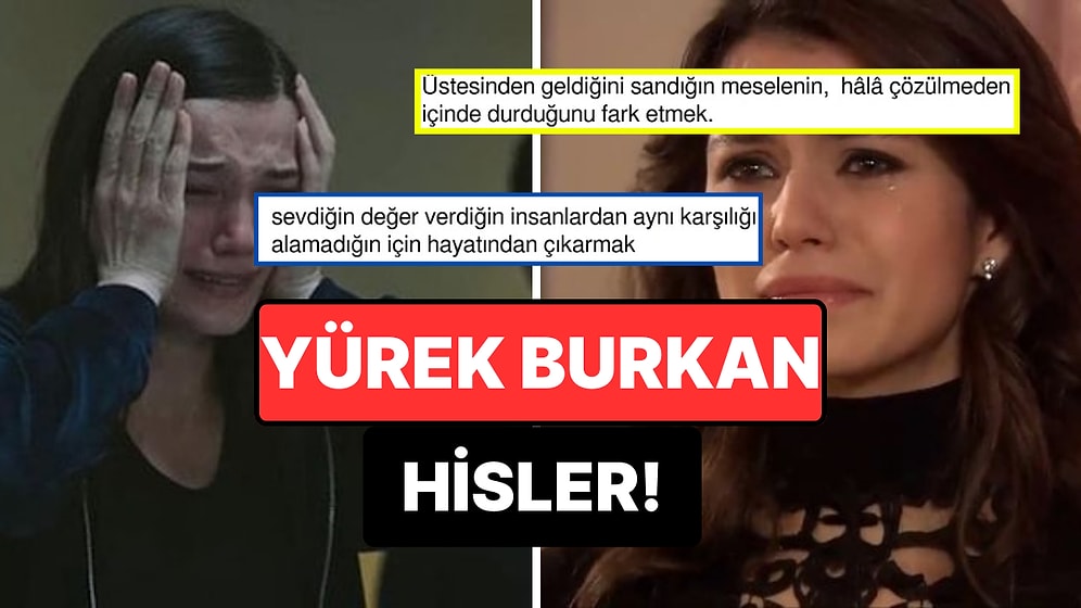 Yürek Burkan Kötü Hislerini Anlatarak Haklılıklarını Kanıtlayan Kullanıcılar