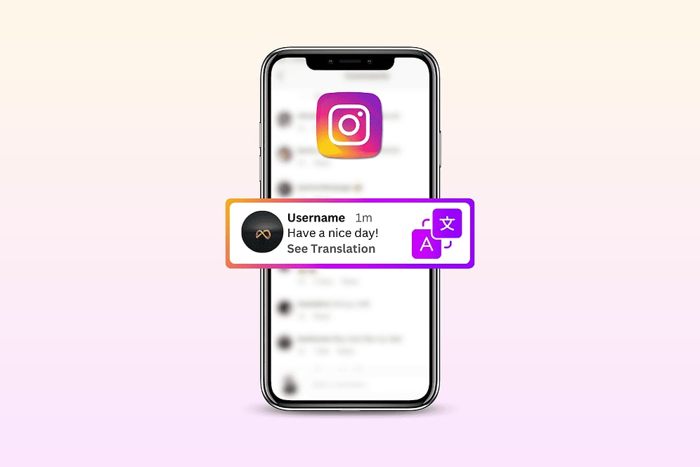 Instagram’s Game-Changing Update: Real-Time Chat Translation