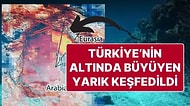 Türkiye'nin Altında Büyüyen Bir Yarık Keşfedildi: “Okyanus Levhası Koptu”
