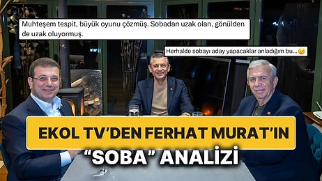 Ekol TV’den Ferhat Murat, Özgür Özel ve Ekrem İmamoğlu’nun Sobaya Yakın Oturmasıyla Tespitte Bulundu