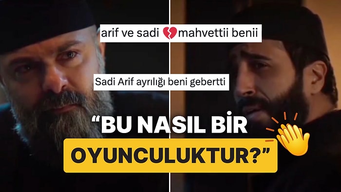 Kızıl Goncalar'da Arif ve Sadi Hüdayi'nin Ayrılık Sahnesini İzleyenlerin Gözünde Yaş Kalmadı!