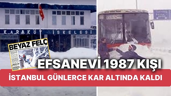 1987 Kar Fırtınası "Efsane Mart!" İstanbul'da Kar Boyunun 4 Metreyi Geçtiği Günlerce Hayatı Donduran Fırtına