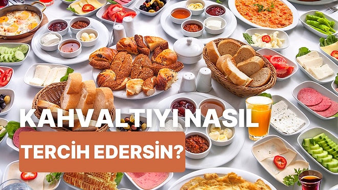 Ne Kadar Pratik Bir Kahvaltıcısın?