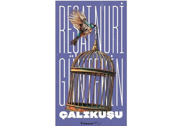 Çalıkuşu - Reşat Nuri Güntekin