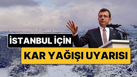 AKOM ve Ekrem İmamoğlu'ndan İstanbul İçin Yeni Kar Yağışı Uyarısı: "Zorunlu Olmadıkça Trafiğe Çıkmayın"