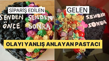 "Senden Önce Senden Sonra" Konseptini Çok Yanlış Anlayan Pastacı Viral Oldu