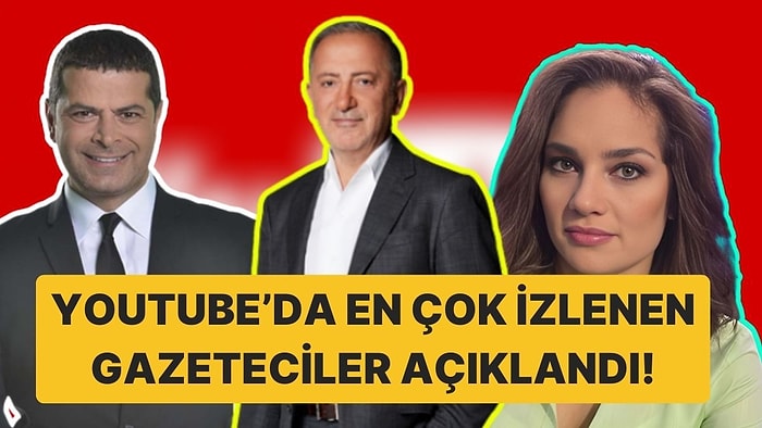 Ocak Ayında YouTube'da En Çok Reyting Alan Gazeteciler Belli Oldu: Zirvede Kimler Var, Kimler Düşüşte?