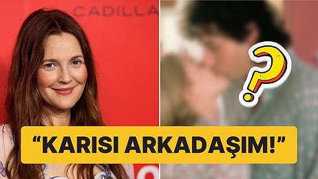 Drew Barrymore, Rol Gereği Öpüştüğü En İyi Aktörü Açıkladı