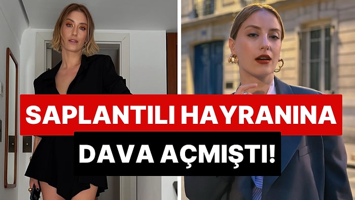 Saplantılı Hayranı Hakkında Şikayette Bulunmuştu: Hazal Kaya'ya Mahkemeden Kötü Haber!