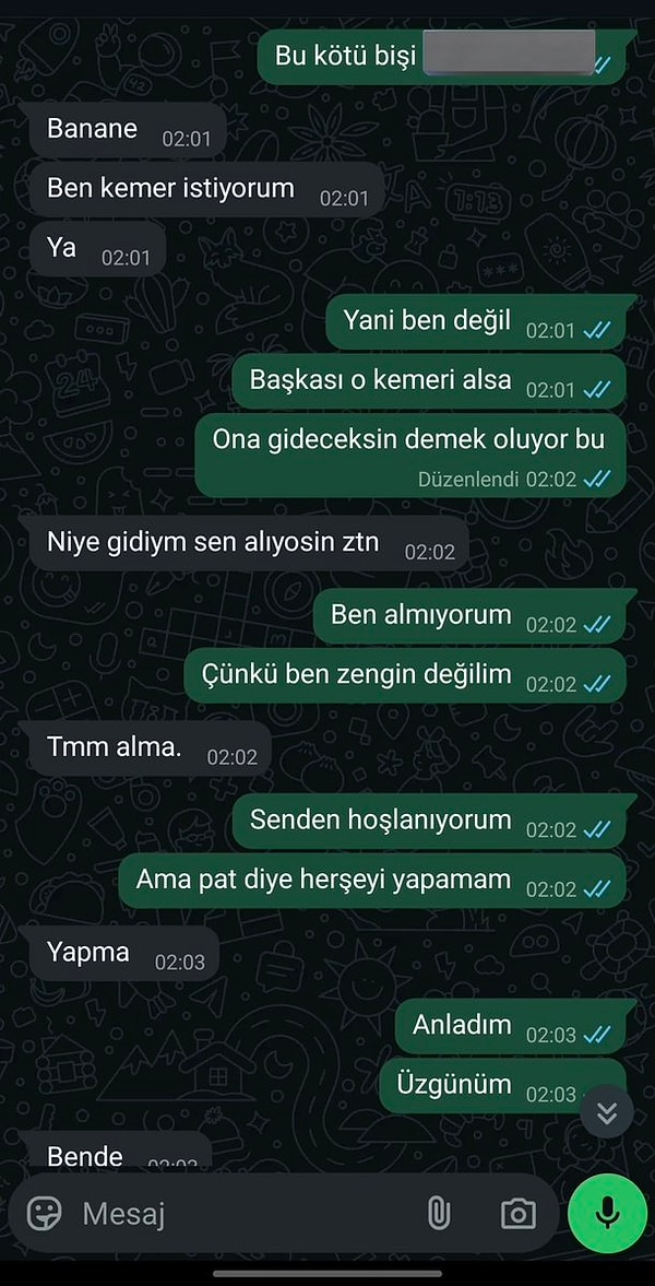 Geçtiğimiz günlerde bir kullanıcı da başına gelen bir olayı paylaştı. Nişanlısının kendisinden "altın kemer" istediğini dile getiren kullanıcı, "Ağır konuşmamak için kendimi zor tuttum" diyor.