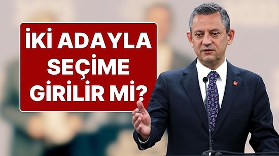 Özgür Özel'den "Seçime İki Adayla Girme Durumunuz Olur mu?" Sorusuna Yanıt Geldi