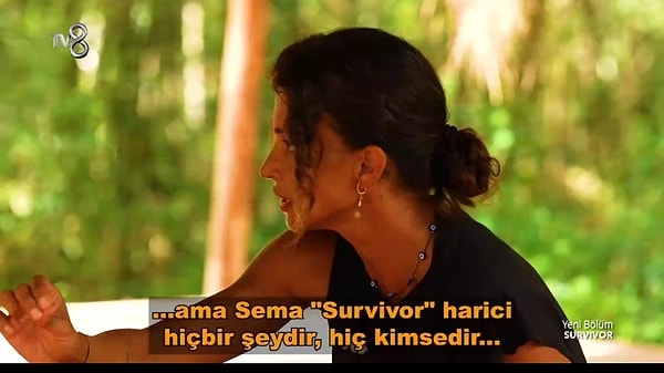 Pınar "Ben Survivor ile var olmadım ki Survivor ile biteyim. Ama Sema Survivor harici hiçbir şeydir, hiç kimsedir. Hiçbir başarısı yoktur." diye konuştu.