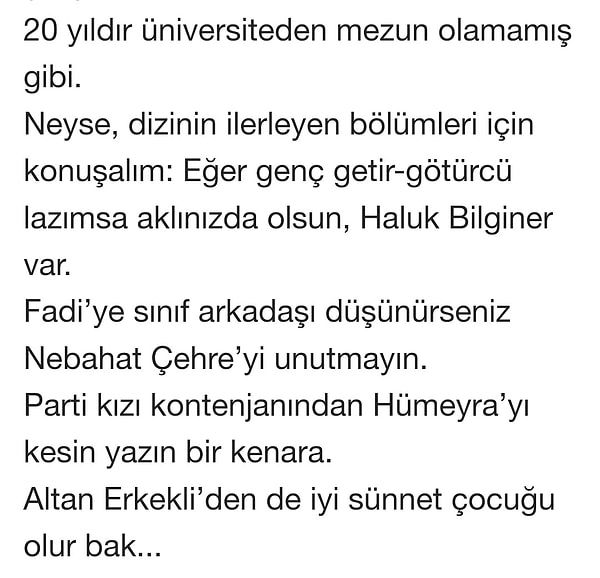 İşte yazının o kısmı... Siz ne düşünüyorsunuz? Yorumlarda buluşalım...