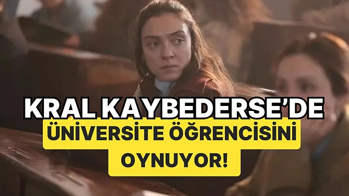 Savaş Özbey, Kral Kaybederse'de Üniversite Öğrencisini Canlandıran Merve Dizdar'ı Fena Tiye Aldı!