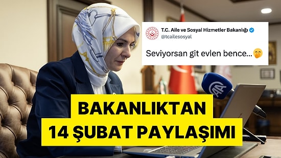 Aile Bakanlığı'nın Esprili (!) 14 Şubat Mesajına Bekarlar İsyan Etti