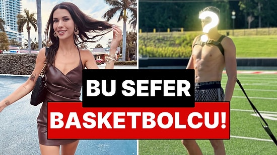 14 Şubat'ın Bombası: Lucas Torreira'dan Ayrılan Devrim Özkan Ünlü Basketbolcuyla Yeni Bir Aşka Yelken mi Açtı?