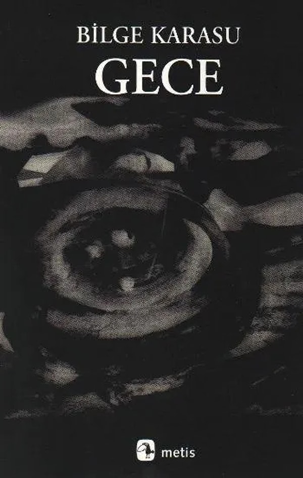 7.	Gece – Bilge Karasu