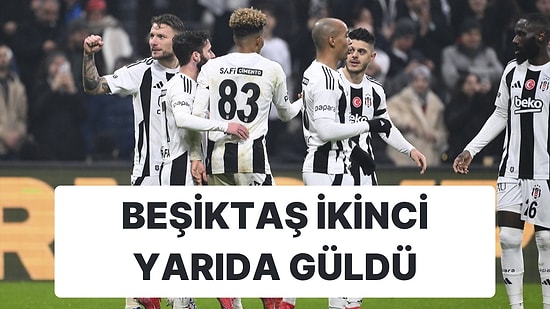 Haftanın Maçında Beşiktaş, Trabzonspor'u İkinci Yarıdaki Golleriyle Yendi