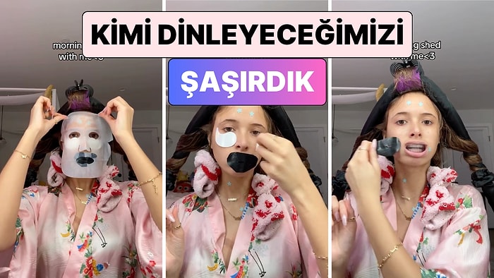 Bir Kadın Son Dönemde Popüler Olan Bütün "Sabah Güzellik Rutinlerini" Aynı Anda Denedi