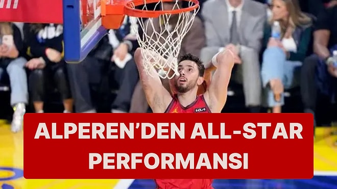 18 Yıl Sonra Bir Türk Daha All-Star Maçında Parkeye Çıktı: Alperen Şengün Tarihe Geçti