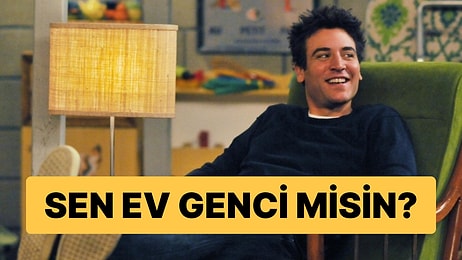 Sen Ev Genci misin?