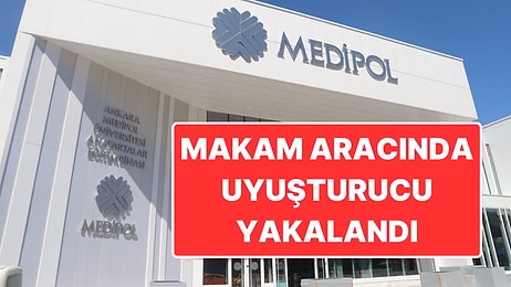 Bakan Yardımcılığı da Yapmış: Ankara Medipol Üniversitesi Rektörünün Makam Aracında Uyuşturucu Yakalandı