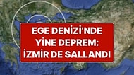 İzmir’den de Hissedilen Deprem: Ege Denizi’nde 5.0 Büyüklüğünde Deprem Oldu