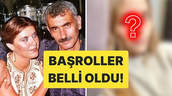 Yılmaz Güney'i Kimin Oynayacağı Belli Olmuştu: Fatoş Güney'i Canlandıracak Oyuncu da Netleşti!