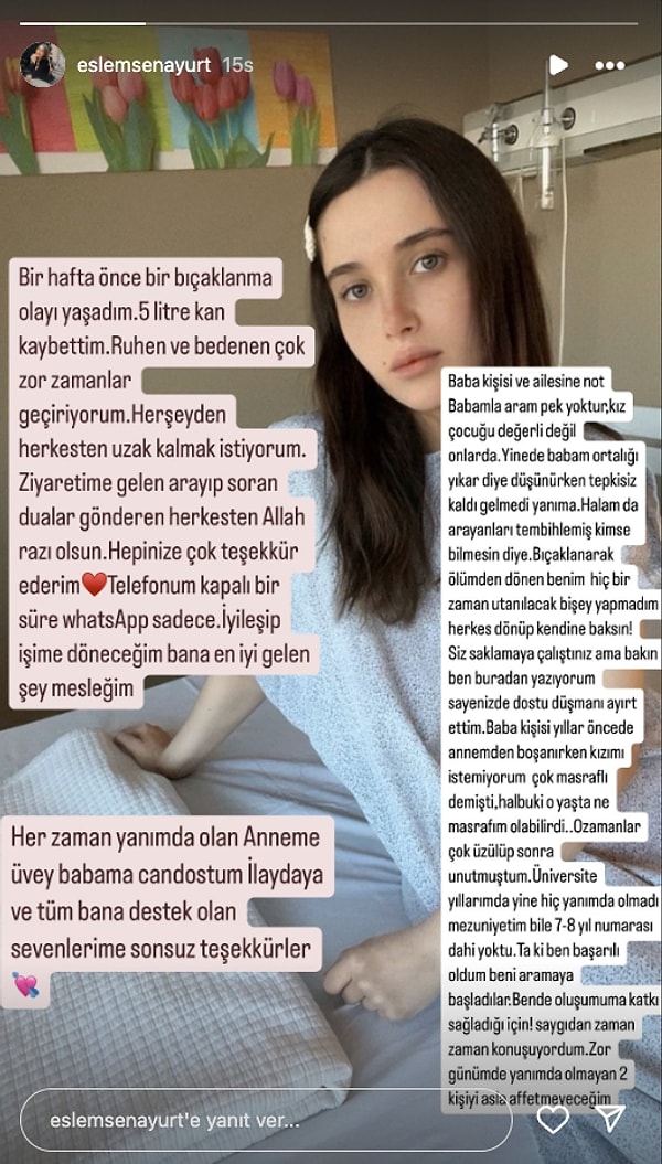 "Zor günümde yanımda olmayan 2 kişiyi asla affetmeyeceğim. Her zaman yanımda olan anneme, üvey babam, can dostum İlayda'ya ve tüm bana destek olan sevenlerime sonsuz teşekkürler."