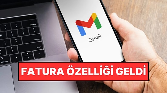 Gmail'e Yeni Özellik Geldi: Kullanıcılar E-Posta Üzerinden Faturalarını Ödeyebilecek