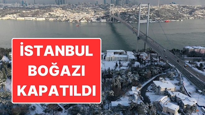 İstanbul’da Kar ve Fırtına Alarmı: İstanbul Boğazı Gemi Geçişine Kapatıldı