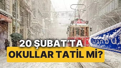 İstanbul'da Yarın Okullar Tatil mi? 20 Şubat Perşembe Günü Okullar Tatil mi, Valilik Açıklama Yaptı mı?