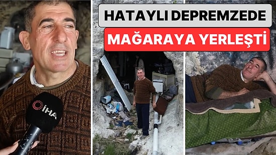 Hatay'da 6 Şubat Depremini Yaşayan Bir Depremzede Mağarada Yaşamaya Başladı: "Huzuru Burada Buldum"