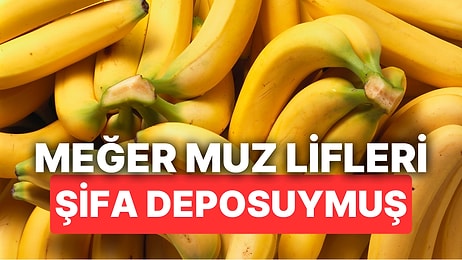 Muzun Liflerini Soyuyor musunuz? Kabuğu, Meyvesi Derken Şimdi de Muz Liflerinin Yararları Ortaya Çıktı