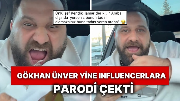 Gökhan Ünver Yine Modunda: Meşhur Bir Tatlıyı Paylaşan Influencerları Böyle Taklit Etti