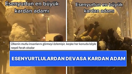 Daha İyisi Gelene Kadar Bu Sezonun En İyisi: Esenyurtlular Devasa Kardan Adamlarıyla Şov Yaptı