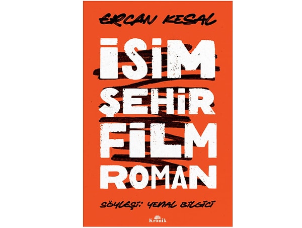 İsim Şehir Film Roman - Ercan Kesal