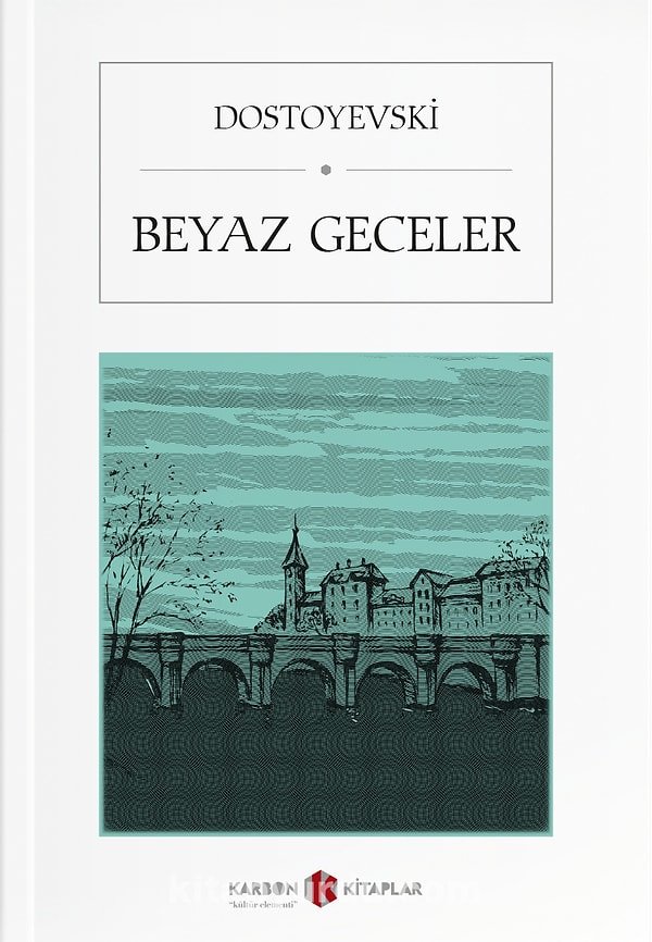 7. Beyaz Geceler – Fyodor Dostoyevski