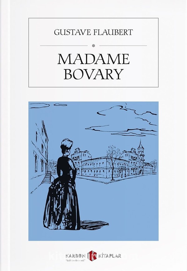 8. Madame Bovary – Gustave Flaubert