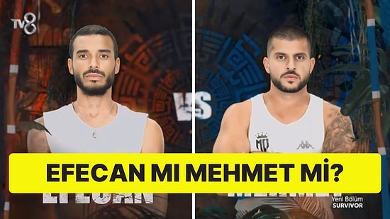 Efecan mı Mehmet mi? Survivor'da Elenen İsim Belli Oldu!